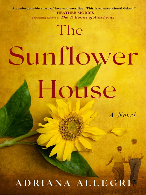 Title details for The Sunflower House by Adriana Allegri - Wait list